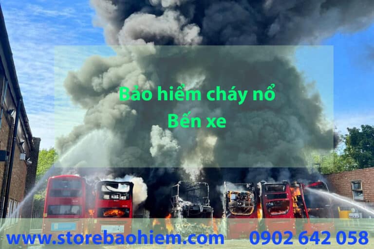 Bảo hiểm cháy nổ bến xe