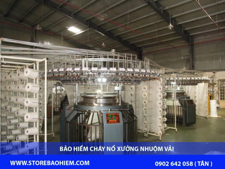 bảo hiểm cháy nổ xưởng nhuộm vải