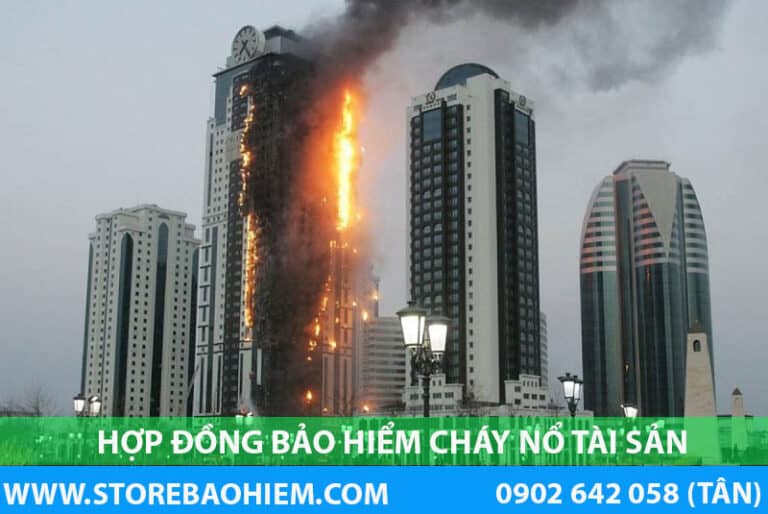 hợp đồng bảo hiểm cháy nổ tài sản