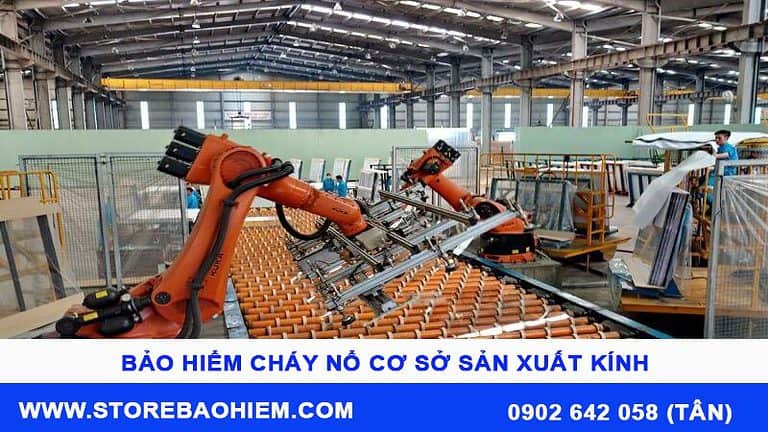 bảo hiểm cháy nổ cơ sở sản xuất kính