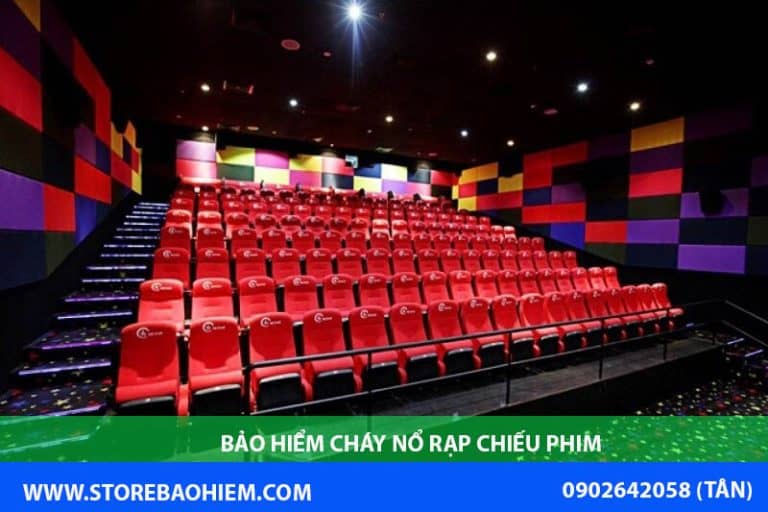 bảo hiểm cháy nổ rạp chiếu phim