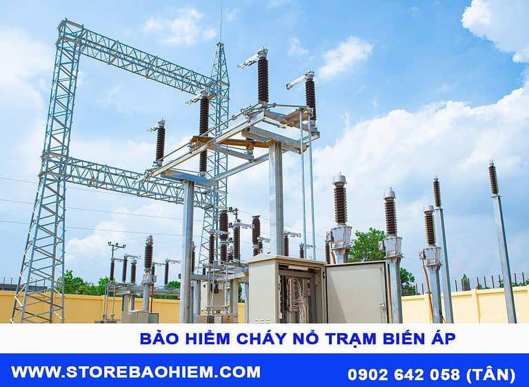 bảo hiểm cháy nổ trạm biến áp