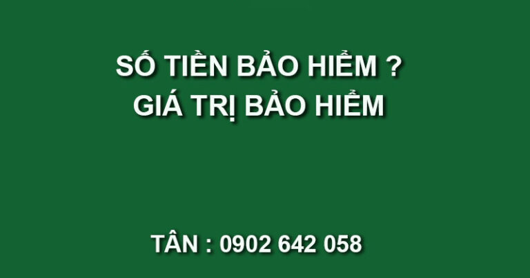 so tien bao hiem la gi