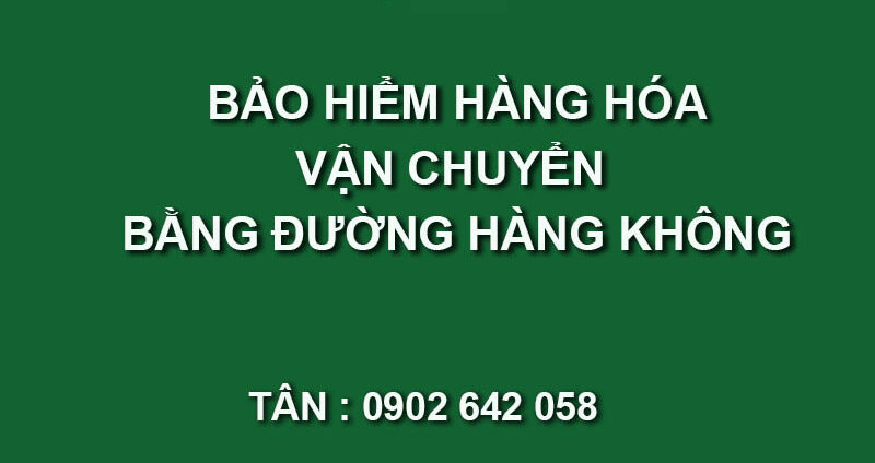 bảo hiểm hàng hóa vận chuyển bằng đường hàng không