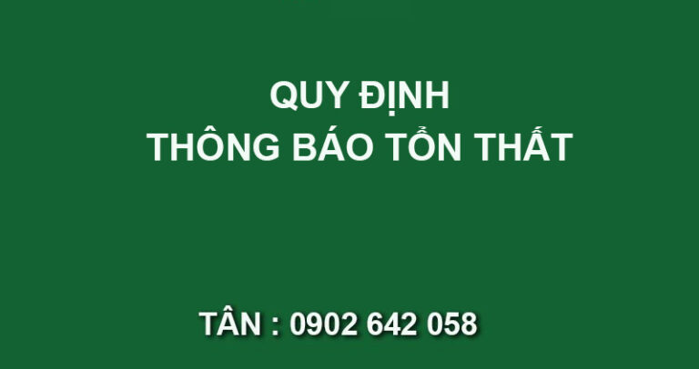 Quy định thông báo tổn thất DOANH NGHIỆP BẢO HIỂM