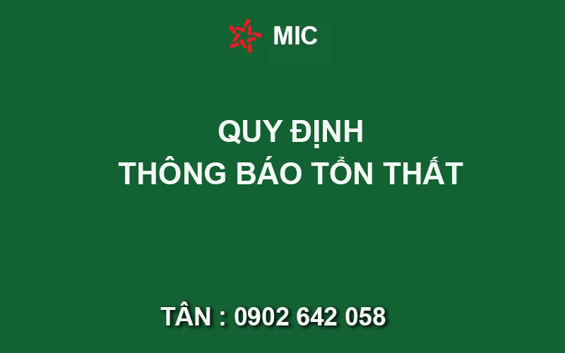 Quy định thông báo tổn thất MIC