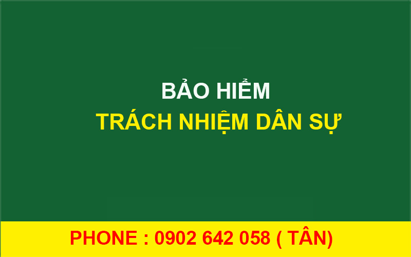 Bảo hiểm trách nhiệm dân sự (TNDS) là gì ? 3 Bảo hiểm trách nhiệm dân sự là gì